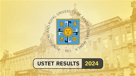 University of Santo Tomas releases USTET 2024 results.